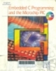 Embedded C programming and the microchip PIC