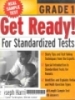 Get ready ! For standardized tests