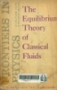 The equilibrium theory of classical fluids