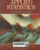 Applied statistics: A first course