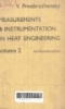 Measurements and instrumentation in heat engineering, Vol. 2