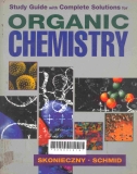 Organic chemistry: Study guide and solutions manual to accompany
