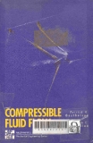 Compressible fluid flow