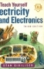 Teach yourself electricity and electronics