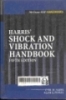 Harris' shock and vibration handbook