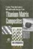 Life prediction methodology for titanium matrix composites