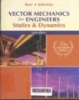 Vector mechanics for engineers : Statics and Dynamics 