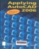 Applying AutoCAD 2006