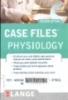 Case files: Physiology