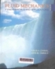 Fluid mechanics: Fundamentals and applications