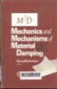 M3D: Mechanics and mechanisms of material damping