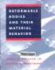 Deformable bodies and their material behaior