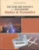 Vector mechanics for engineers : Statics and Dynamics