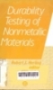 Durability testing of nonmetallic materials
