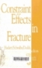 Constraint effects in fracture
