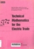 Technical mathematics for the electric trade