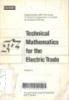 Technical mathematics for the electric trade