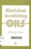 Electrical insulation oils/