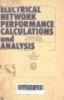 Electrical network performance calculations and analysis