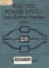 Electric power system installation practice