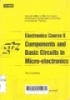 Electronics course II Components and basic circuits in micro - electronics: Test questions