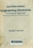Solutions manual engineering Electronics : A practical approach