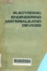 Electronic engineering materials and devices