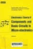 Electronics course II Components and basic circuits in micro - electronics: Textbook