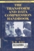 The Transform and data conpression handbook