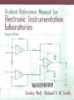 Student referencemanual for electronic intrumentation laboratories/