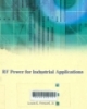 RF power for industrial applications