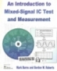 An introduction to Mixed - signal IC test and measurement