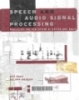 Speech and audio signal processing: Processing and perception of speech and music