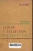 Color television fundamentals