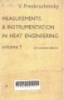 Meansurements and instrumentation in heat engineering/ V.P. Preobrazhensky