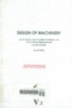 Design of machinery: An introduction to the synthesis and analysis of machanims and machines 