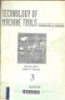 Technology of machine tools: Vol.3