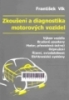 Zkousení a diagnostika motorových vozidel