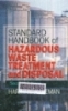 Standard handbook of hazardous waste treatment and disposal