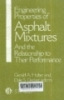 Engineering properties of asphalt mixtures and the relationship to their performance