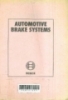 Automotive brake systems. -- 1st ed