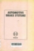 Automotive brake systems. -- 1st ed