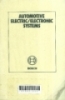 Automotive electric/electronic systems/. -- 1st ed