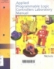 Applied Programmable Logic Controllers Laboratory Manual