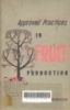 Approved practices in fruit production