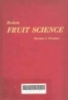 Modern fruit science: Orchard and small fruit culture