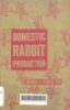 Domestic rabbit production