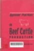 Approved practices in beef cattle production