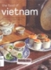 The food of Vietnam : 83 easy - to - follow recipes from the country's major regions