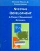 Systems development: A project management approach